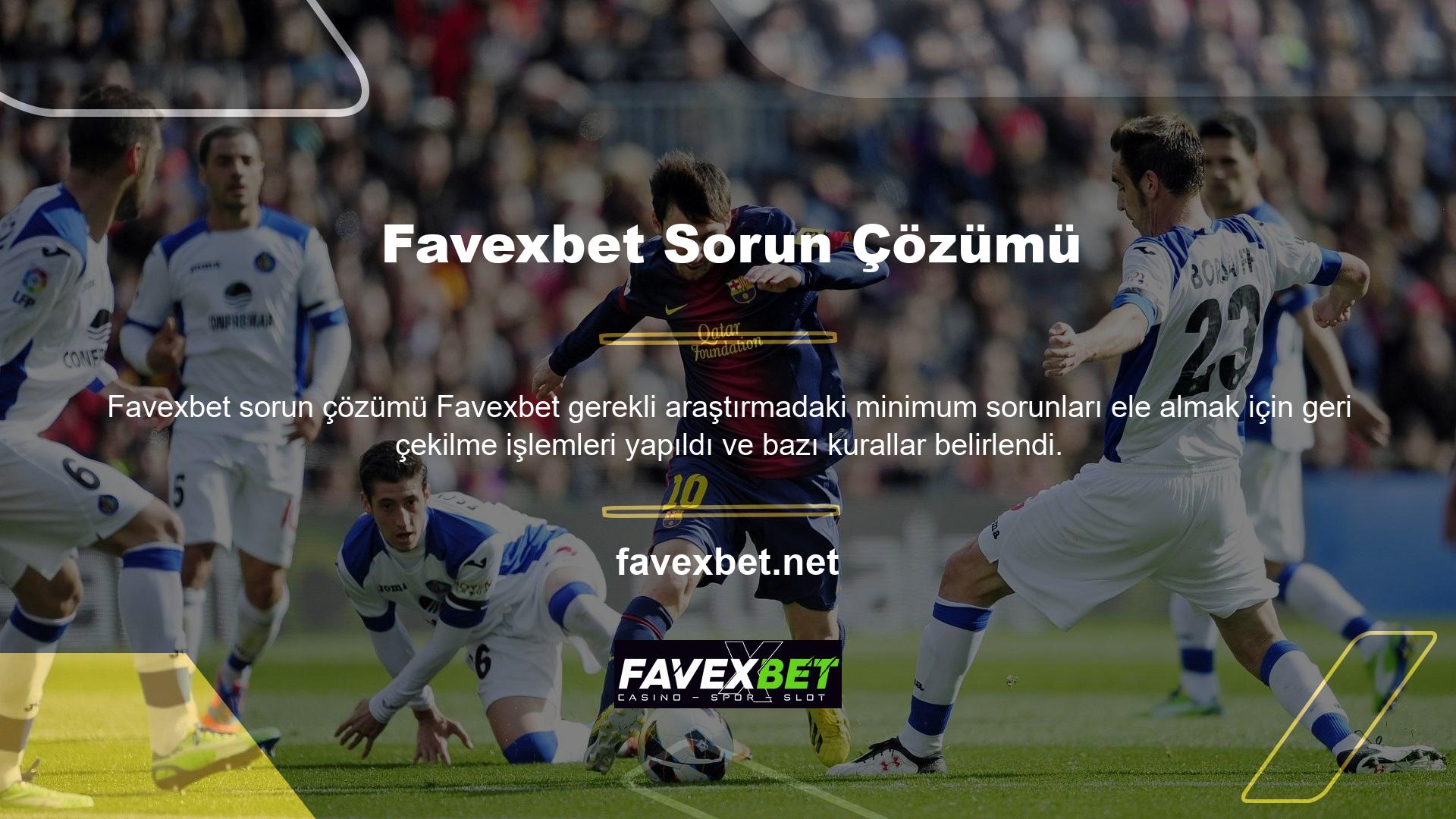 Bu kurallar çerçevesinde, herhangi bir sorun olmadığı sürece Favexbet bahis sitesi üzerinden para çekme işlemleri 15 dakika ile 45 dakika arasında gerçekleşecektir